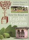 How to Read an English Garden