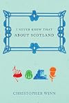 I Never Knew That About Scotland