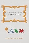 I Never Knew That About Wales