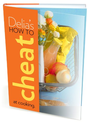 Delia's How to Cheat at Cooking book cover