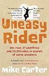 Uneasy Rider: Travels Through a Mid-Life Crisis