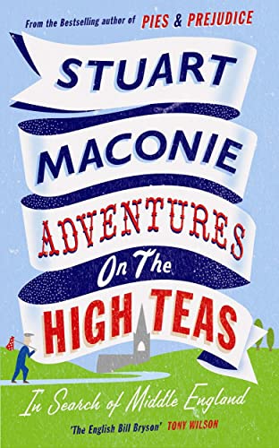 Adventures on the High Teas: In Search of Middle England book cover