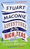 Adventures on the High Teas: In Search of Middle England