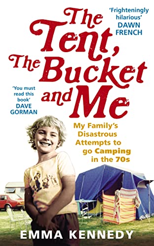 The Tent, the Bucket and Me book cover