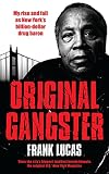 Original Gangster: The Rise and Fall of the Original Billionaire Heroin Dealer