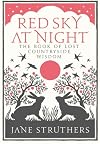 Red Sky at Night: The Book of Lost Countryside Wisdom