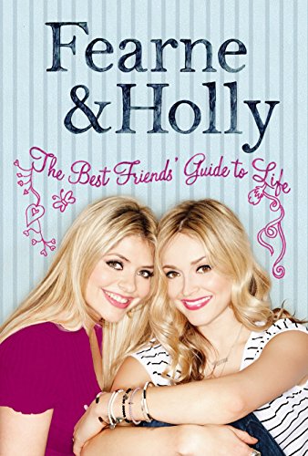 The Best Friends' Guide to Life (With: Holly Willoughby) cover