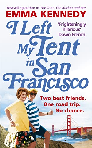 I Left My Tent in San Francisco book cover