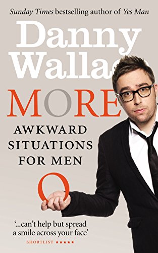 More Awkward Situations for Men / What Not to Do (And How to Do It) book cover