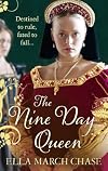 The Nine Day Queen: Tudor Historical Fiction