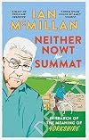 Neither Nowt Nor Summat: In search of the meaning of Yorkshire