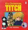 It's Christmas, Titch (Red Fox picture book)
