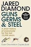 Guns Germs And Steel 20th Anniversary Edition