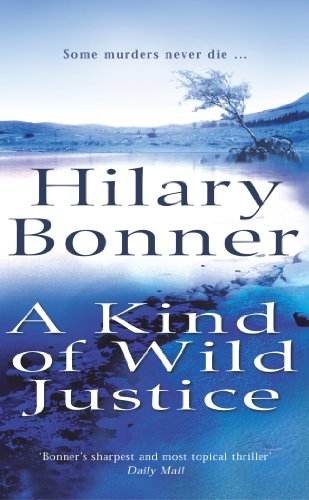 A Kind Of Wild Justice book cover