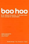Boo Hoo: A Dot.com Story from Concept to Catastrophe