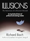 Illusions: The Adventures of a Reluctant Messiah