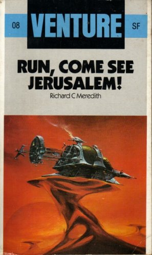 Run, Come See Jerusalem!