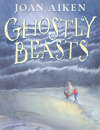 Ghostly Beasts book cover