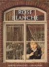 Rose Blanche