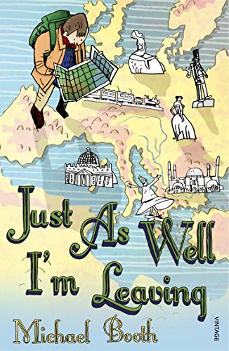 Just as Well I'm Leaving book cover
