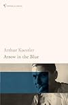 Arrow in the Blue: The First Volume of an Autobiography, 1905–1931