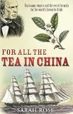For all the Tea in China