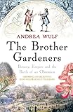The Brother Gardeners Botany Empire And The Birth Of An Obsession