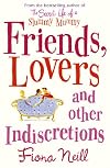 Friends, Lovers And Other Indiscretions