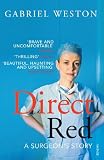 Direct Red A Surgeons Story