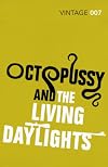 Octopussy and The Living Daylights