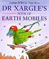 Dr Xargle's Book of Earth Mobiles