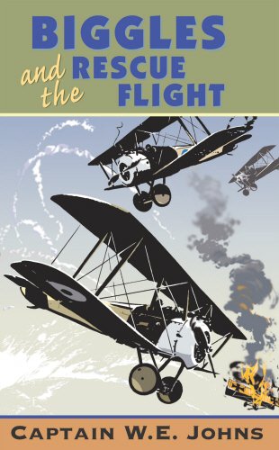 Biggles and The Rescue Flight book cover
