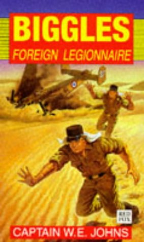 Biggles Foreign Legionnaire book cover