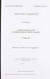 Barings Bank and international regulation. 1st report. Vol 2: minutes of evidence & appendices