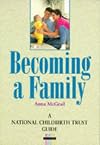 Becoming a Family (National Childbirth Trust Guides)