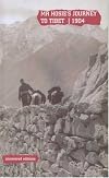 Mr Hosie's Journey to Tibet 1904 (Uncovered Editions)