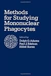 Methods for studying mononuclear phagocytes