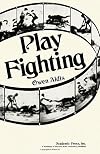 Play fighting