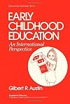 Early childhood education : an international perspective