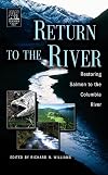 Return to the River: Restoring Salmon Back to the Columbia River