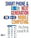 Smart Phone and Next Generation Mobile Computing (Morgan Kaufmann Series in Networking)