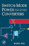 Switchmode Power Converters Design And Analysis