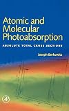 Atomic and Molecular Photoabsorption, Volume 1