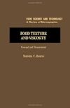 Food texture and viscosity concept and measurement