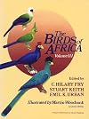 he Birds of Africa. Volume III: Parrots to Woodpeckers