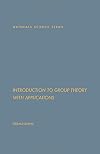 Introduction to Group Theory With Applications (Materials science and technology)