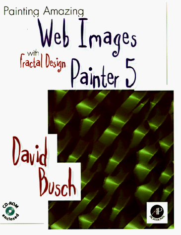 Painting Amazing Web Images with MetaCreations Painter 5 book cover