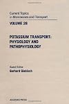 Potassium Transport: Physiology and Pathophysiology (Current Topics in Membranes and Transport, Vol. 28)