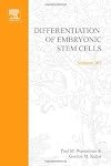 Differentiation of Embryonic Stem Cells, Volume 365 (Methods in Enzymology)