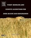 Fuzzy Modeling Tools for Data Mining and Knowledge Discovery